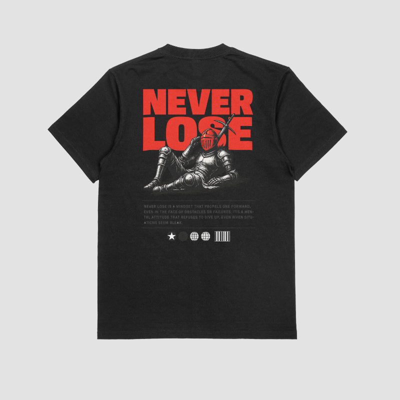 NEVER LOSE TEES